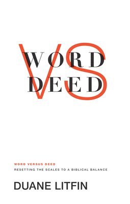 Word versus Deed 1