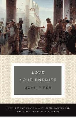 Love Your Enemies 1