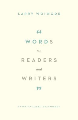 bokomslag Words for Readers and Writers