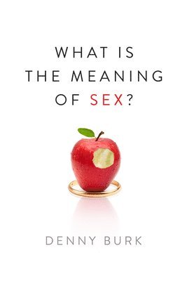 What Is the Meaning of Sex? 1