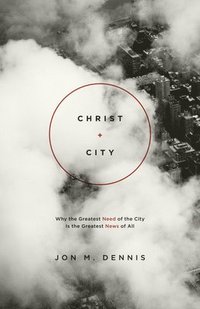bokomslag Christ + City