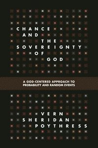 bokomslag Chance and the Sovereignty of God