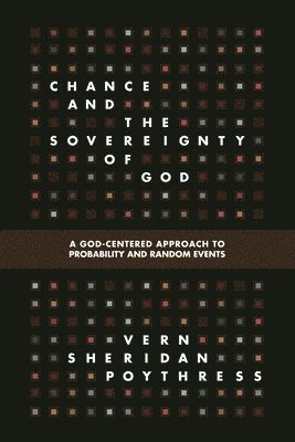 bokomslag Chance and the Sovereignty of God