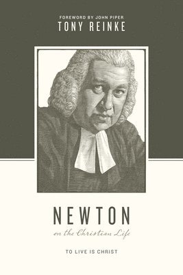 bokomslag Newton on the Christian Life