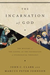 bokomslag The Incarnation of God