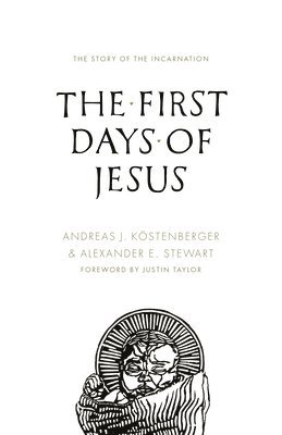 The First Days of Jesus 1
