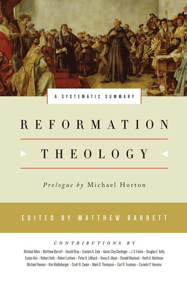 bokomslag Reformation Theology