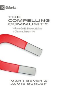 bokomslag The Compelling Community