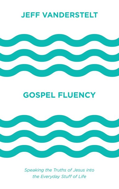 bokomslag Gospel Fluency