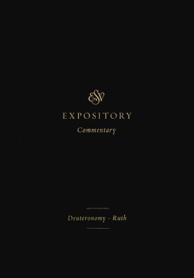ESV Expository Commentary