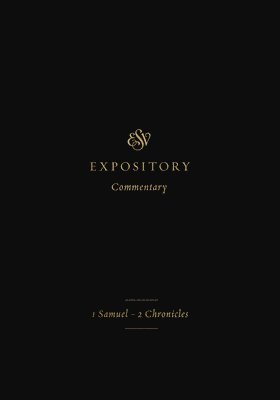 ESV Expository Commentary 1