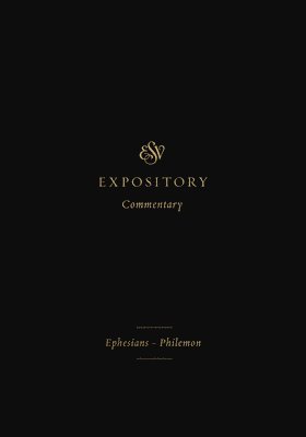 ESV Expository Commentary 1