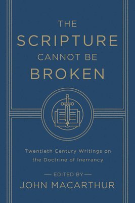 The Scripture Cannot Be Broken 1