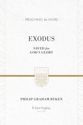 bokomslag Exodus: Saved for God's Glory