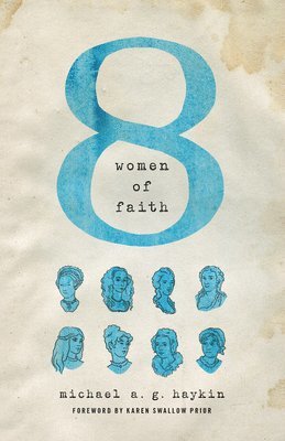 Eight Women of Faith 1