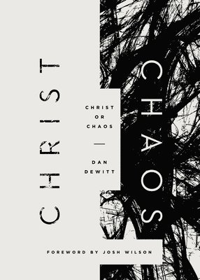 Christ or Chaos 1