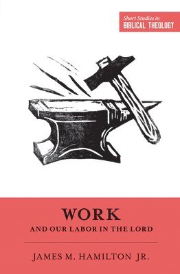 Work and Our Labor in the Lord 1