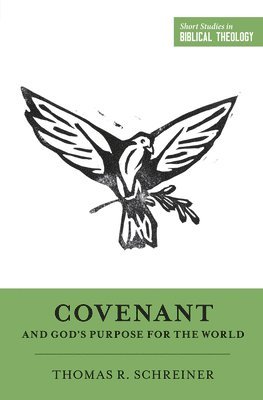 bokomslag Covenant and God's Purpose for the World