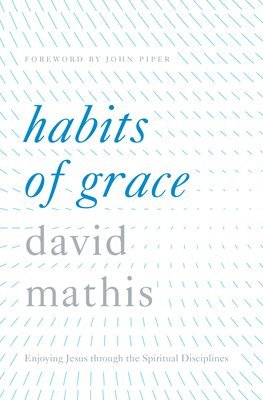 Habits of Grace 1