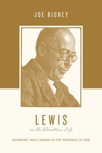 bokomslag Lewis on the Christian Life