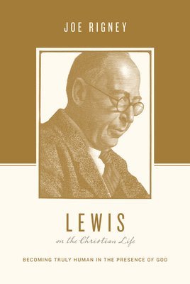 Lewis on the Christian Life 1