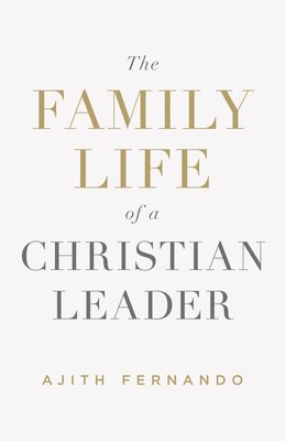 The Family Life of a Christian Leader 1