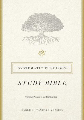 bokomslag ESV Systematic Theology Study Bible