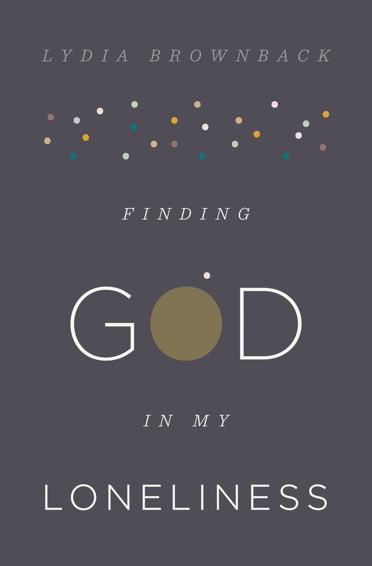 Finding God in My Loneliness 1