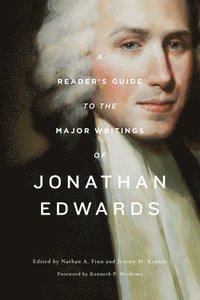 bokomslag A Reader's Guide to the Major Writings of Jonathan Edwards