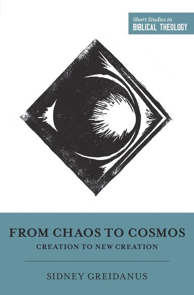 bokomslag From Chaos to Cosmos