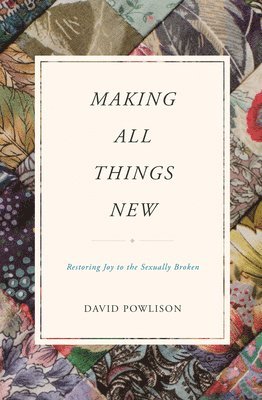 Making All Things New