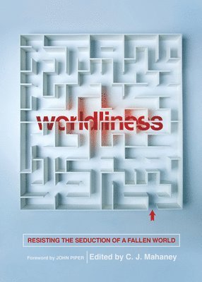 Worldliness 1