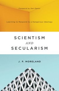 bokomslag Scientism and Secularism