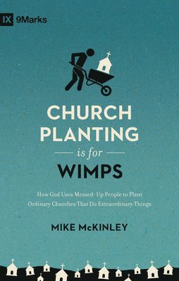 bokomslag Church Planting Is for Wimps