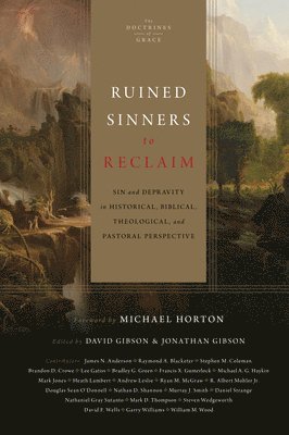 David Gibson, Jonathan Gibson - Ruined Sinners to Reclaim, Inbunden
