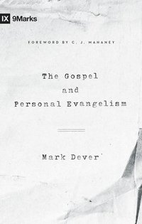 bokomslag The Gospel and Personal Evangelism (Redesign)