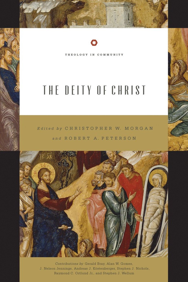 Christopher W. Morgan, Robert A. Peterson, Christopher W Morgan, Robert A Peterson - Deity of Christ, Häftad
