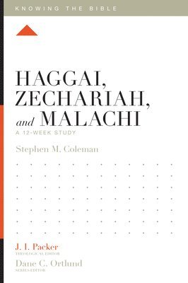 Haggai, Zechariah, and Malachi 1