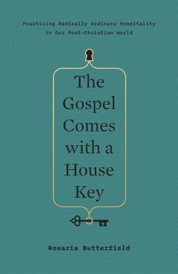 bokomslag The Gospel Comes with a House Key