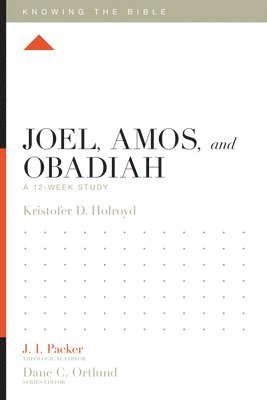 Joel, Amos, and Obadiah 1