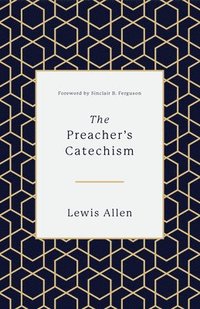 bokomslag Preacher's Catechism