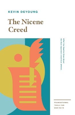 bokomslag The Nicene Creed