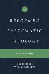 bokomslag Reformed Systematic Theology, Volume 2