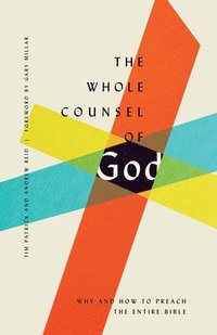 bokomslag The Whole Counsel of God