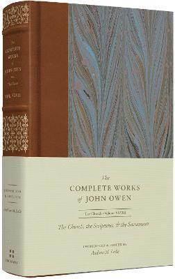 bokomslag Church, the Scriptures, and the Sacraments (Volume 28)