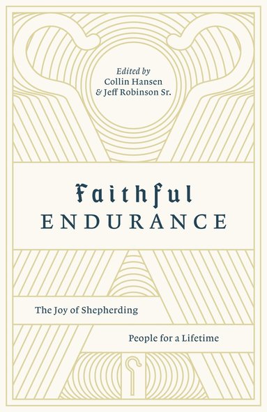 Collin Hansen, Jeff Robinson Sr. - Faithful Endurance, Häftad