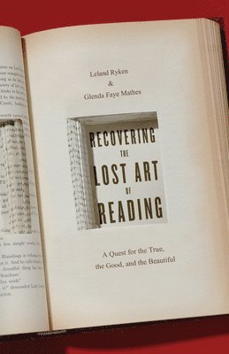 Recovering the Lost Art of Reading 1