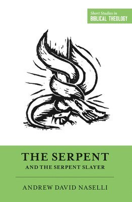 The Serpent and the Serpent Slayer 1