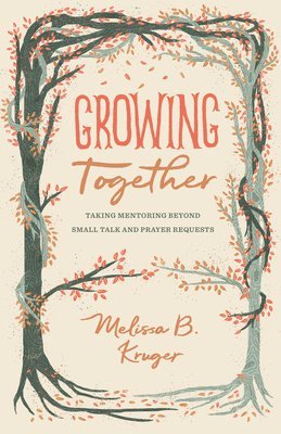 Growing Together 1