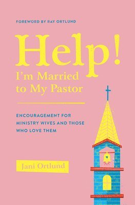 bokomslag Help! I'm Married to My Pastor